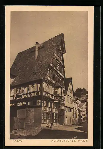 AK Calw, Strassenpartie mit altdeutschem Haus