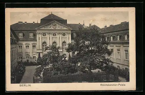 AK Berlin, Reichskanzler-Palais