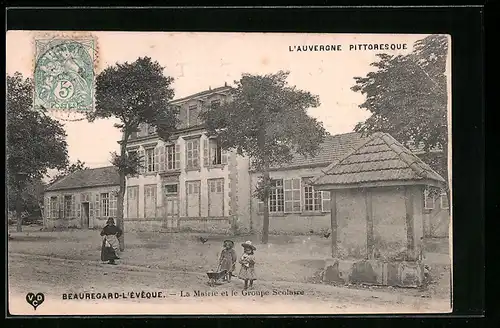 AK Beauregard-L`Éveque, La Mairie et le Groupe Scolaire