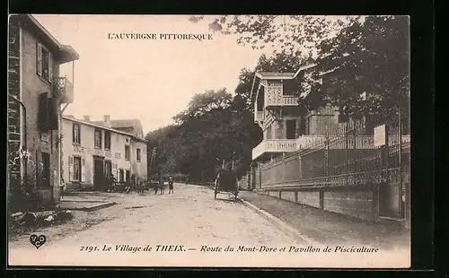 AK Theix, Route du Mont-Dore et Pavillon de Pisciculture