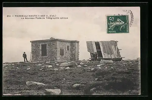 AK Pierre-sur-Haute, Le Nouveau Poste de Télégraphie optique