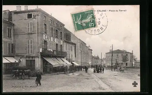 AK Arlanc, Place du Terrail, Café de Paris