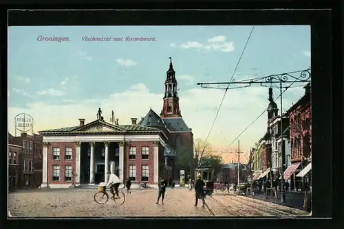 AK Groningen, Vischmarkt met Korenbeurs, Strassenbahn