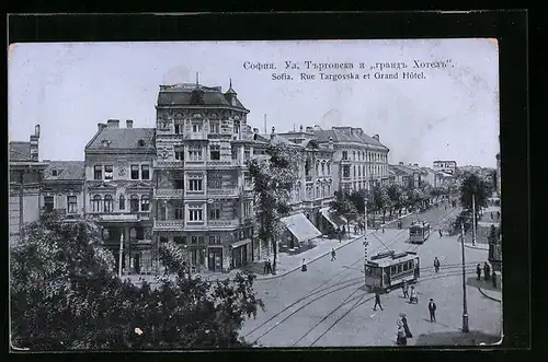 AK Sofia, Rue Targovska et Grand Hotel, Strassenbahn