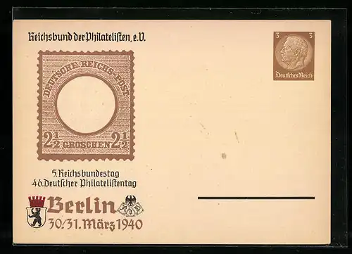Präge-AK Berlin, 5. Reichsbundestag-46. Deutscher Philatelistentag 1940, Reichsbund der Philatelisten, Ganzsache