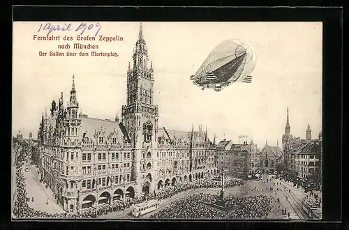 AK München, Zeppelins Fernfahrt nach München, Ballon über dem Marienplatz