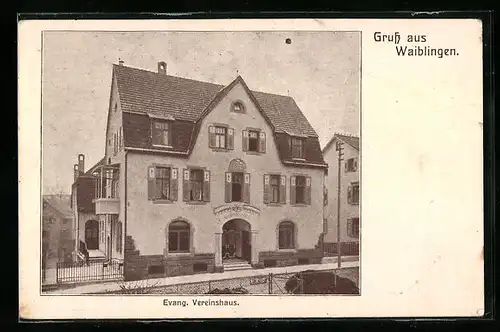 AK Waiblingen, Evangelisches Vereinshaus