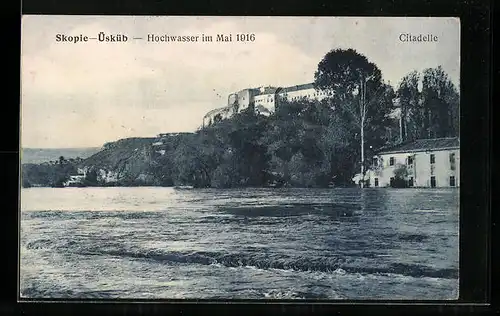AK Skopie, Citadelle, Hochwasser im Mai 1916