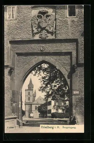 AK Friedberg i. H., Burgeingang mit Kirchenblick