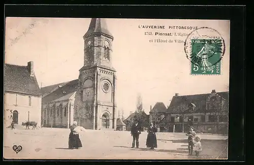 AK Pionsat, L`Eglise et l`Hotel de Ville