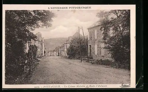AK Pontaumur, La Colonie Michelin et Route d`Aubusson