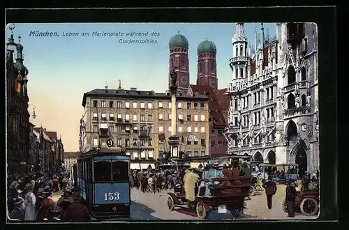 AK München, Marienplatz mit Strassenbahn während des Glockenspieles