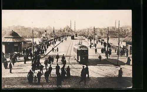 AK Constantinople, Le nouveau pont et vue de Galata, Strassenbahn