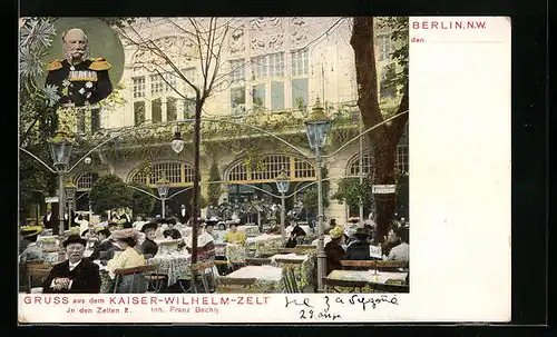 AK Berlin-Tiergarten, Gasthaus Kaiser-Wilhelm-Zelt, In den Zelten 2, Portrait Kaiser Wilhelm I.