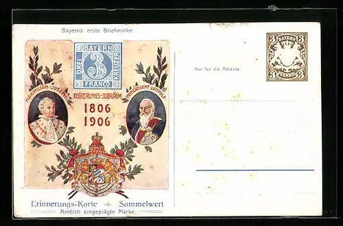 AK Regierungsjubiläum Prinzregent Luitpold 1906 & 100 jähr. Bestehen Bayerns, Ganzsache Bayern 3 Pf.