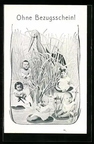 AK Kinder gibt es noch ohne Bezugschein!, Storch, Kriegsnot