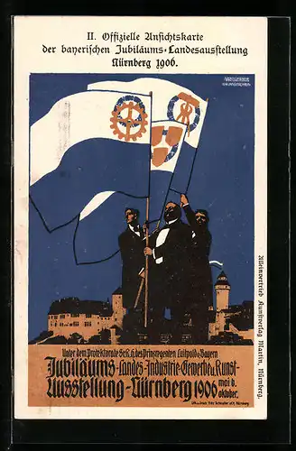 AK Nürnberg, Jubiläums-Landes-Ausstellung 1906, Herren mit Fahnen vor der Stadt, Ganzsache Bayern