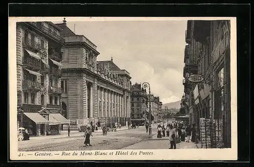 AK Genève, Rue du Mont-Blanc et Hotel des Postes