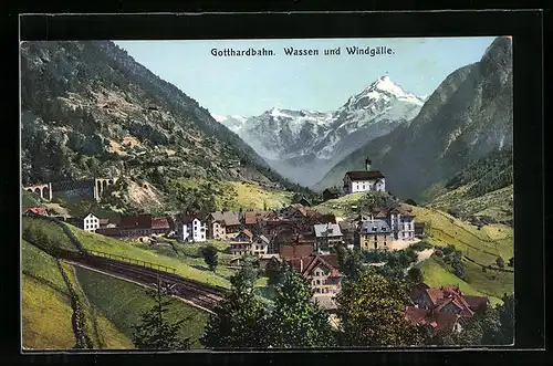 AK Wassen, Ortsansicht mit Gotthardbahn und Windgälle