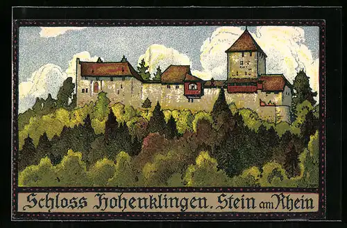 Künstler-AK Stein am Rhein, Schloss Hohenklingen
