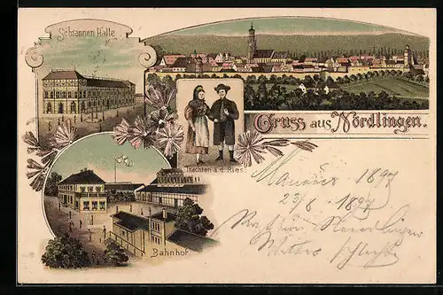 Lithographie Nördlingen, Schrannen-Halle, Bahnhof, Trachten a. d. Ries