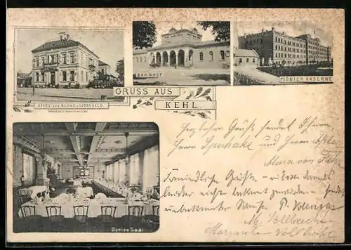 AK Kehl, Bahnhof, Hotel zur Blume, Pionier Kaserne, Speise-Saal
