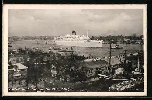 AK Amsterdam, Y Panorama met M.S. Oranje, das Schiff im Hafen