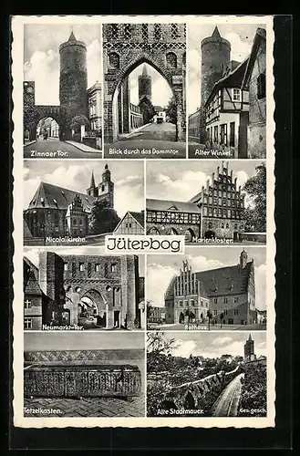 AK Jüterbog, Zinnaer Tor, Blick durch das Dammtor, Alter Winkel, Neumarkt-Tor, alte Stadtmauer
