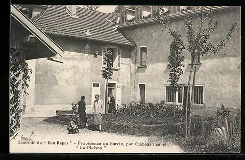 AK Chabons, Providence de Burcin, Le Maison