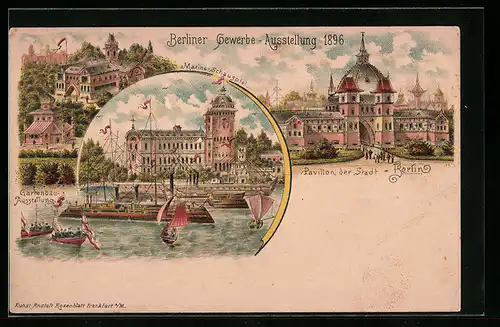 Lithographie Berlin, Gewerbe-Ausstellung 1896, Marine-Schauspiel, Gartenbau-Ausstellung