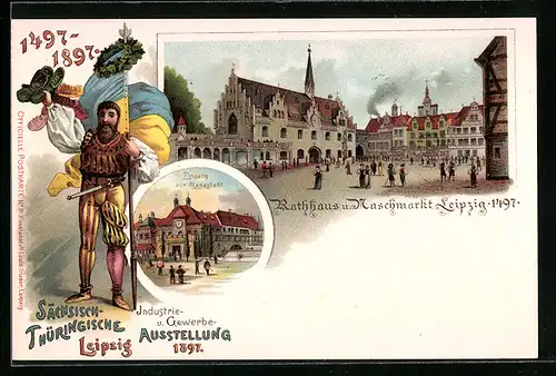 Lithographie Leipzig, Sächsisch-Thüringische Industrie- u. Gewerbe-Ausstellung 1897, Rathhaus und Naschmarkt
