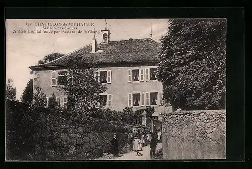 AK Chatillon-de-Michaille, Maison des Soeurs, Ancien Hopital fonde par Passerat de la Chapelle