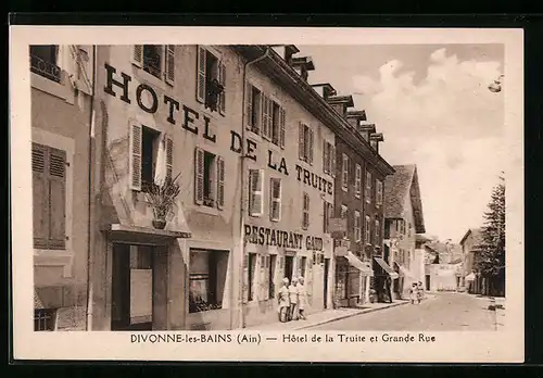 AK Divonne-les-Bains, Hotel de la Truite et Grande Rue