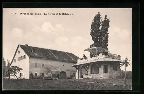 AK Divonne-les-Bains, La Ferme et le Belvedere