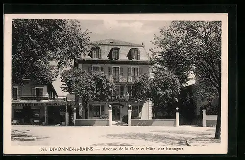 AK Divonne-les-Bains, Avenue de la Gare et Hotel des Etrangers