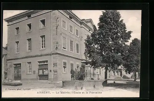 AK Arbent, La Mairie, L`Ecole et la Fontaine