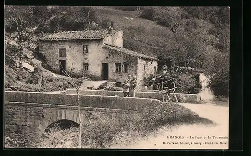 AK Granges, Le Pont et la Tournerie