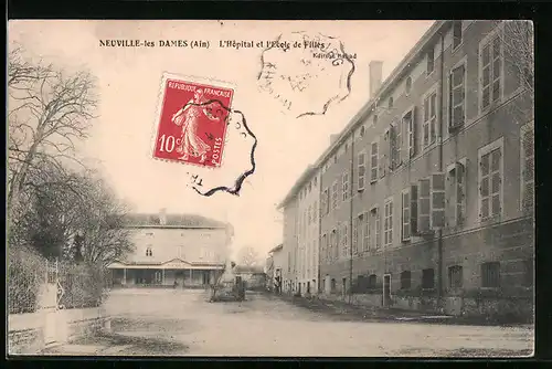 AK Neuville-les-Dames, L`Hopital et l`Ecole de Filles