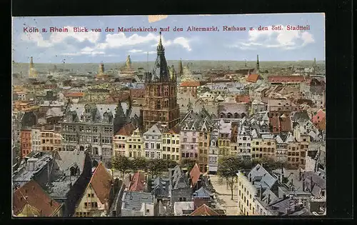AK Köln a. Rhein, Blick von der Martinskirche auf den Altermarkt, Rathaus u. den östl. Stadtteil