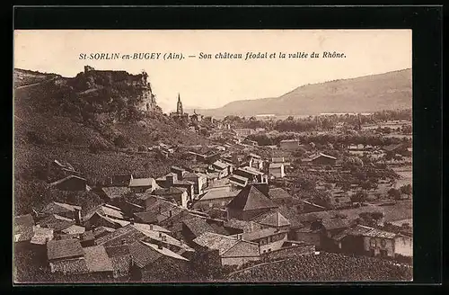 AK St-Sorlin-en-Bugey, Son chateau feodal et la vallee du Rhone