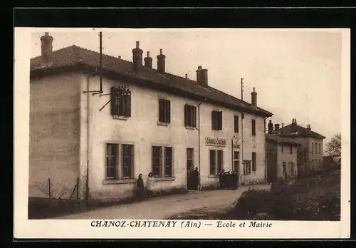 AK Chanoz-Chatenay, Ecole et Mairie