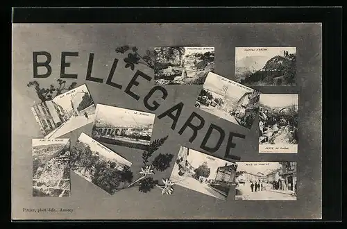 AK Bellegarde, Le Viaduc, Rue de la République, Place du Marché, Perte du Rhone, Fort de l`Ecluse