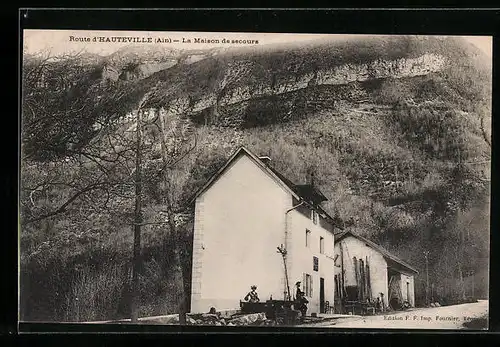 AK Hauteville, La Maison de secours