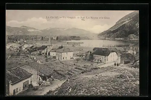 AK La Cluse, Vue Générale de Port, Lac Nantua et la Cluse
