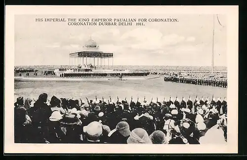 AK Delhi, Coronation Durbar 1911, His Imperial the King Emperor Pavilion for Coronation