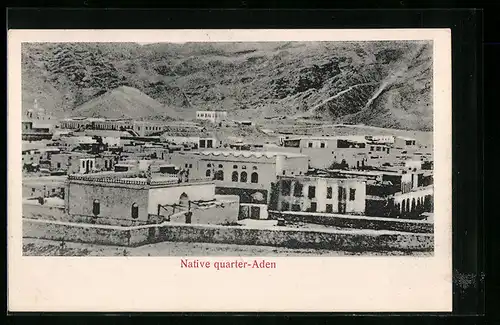 AK Aden, Native Quarter