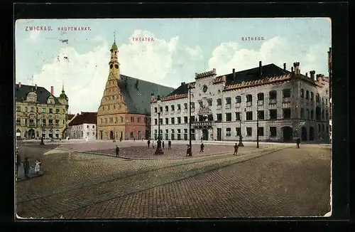 AK Zwickau / Sa., Hauptmarkt mit Theater und Rathaus