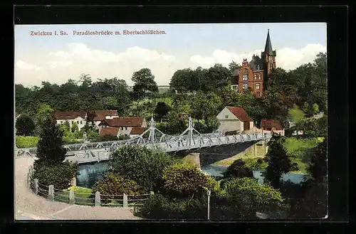 AK Zwickau i. Sa., Paradiesbrücke mit Ebertschlösschen