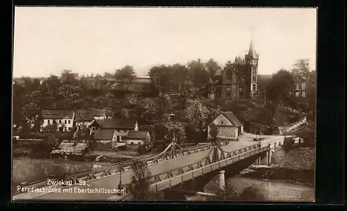 AK Zwickau i. Sa., Paradiesbrücke mit Ebertschlösschen