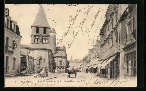 AK Poitiers, Rue du Marché et Eglise Notre-Dame